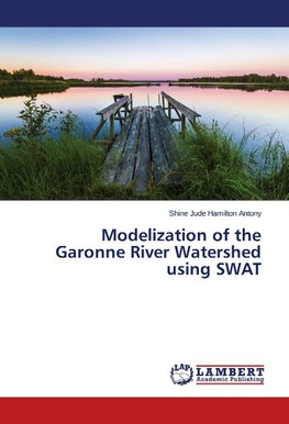 Modelization of the Garonne River Watershed using SWAT