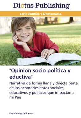 "Opinion socio política y eductiva"