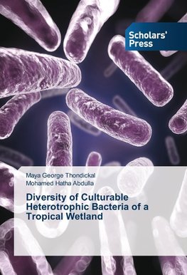 Diversity of Culturable Heterotrophic Bacteria of a Tropical Wetland