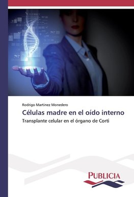 Células madre en el oído interno