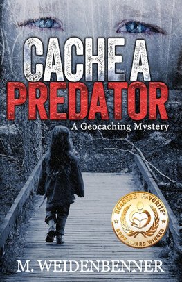 Cache a Predator, a Geocaching Mystery