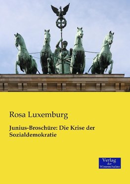 Junius-Broschüre: Die Krise der Sozialdemokratie