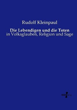 Die Lebendigen und die Toten