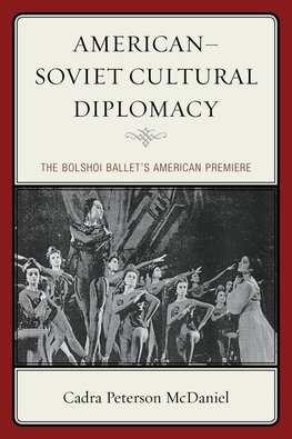 American Soviet Cultural Diplomacy