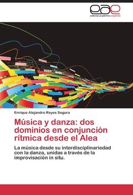 Música y danza: dos dominios en conjunción rítmica desde el Alea