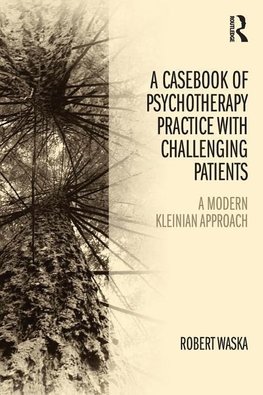 Waska, R: Casebook of Psychotherapy Practice with Challengin