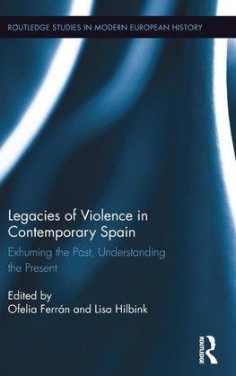 Legacies of Violence in Contemporary Spain