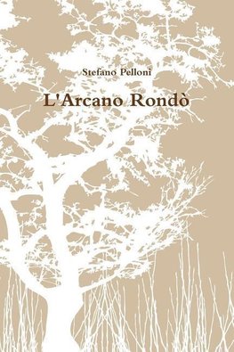 L'Arcano Rondò