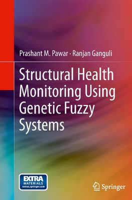 Structural Health Monitoring Using Genetic Fuzzy Systems