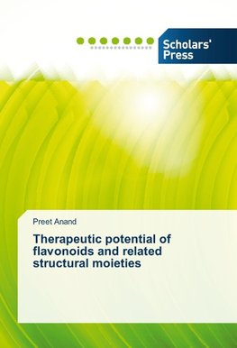 Therapeutic potential of flavonoids and related structural moieties