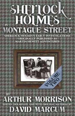 Sherlock Holmes in Montague Street Volume 2