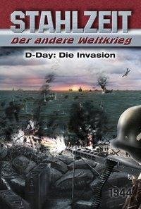 Zola, T: Stahlzeit, Band 3: "D-Day: Die Invasion"