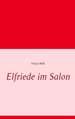 Elfriede im Salon