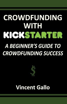 Crowdfunding with Kickstarter