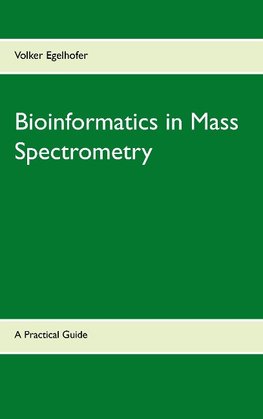 Bioinformatics in Mass Spectrometry