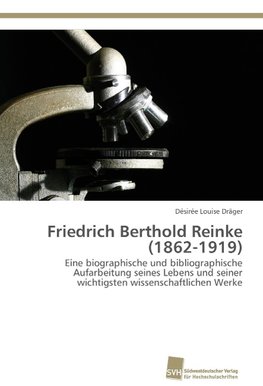 Friedrich Berthold Reinke (1862-1919)