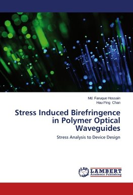 Stress Induced Birefringence in Polymer Optical Waveguides