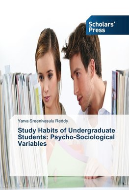 Study Habits of Undergraduate Students: Psycho-Sociological Variables