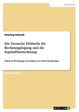 Die Deutsche Prüfstelle für Rechnungslegung und die Kapitalflussrechnung