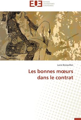 Les bonnes moeurs dans le contrat