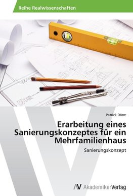 Erarbeitung eines Sanierungskonzeptes für ein Mehrfamilienhaus