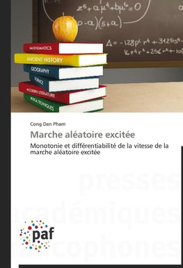 Marche aléatoire excitée