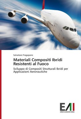 Materiali Compositi Ibridi Resistenti al Fuoco