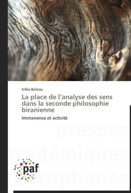 La place de l'analyse des sens dans la seconde philosophie biranienne