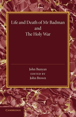 'Life and Death of MR Badman' and 'The Holy War'