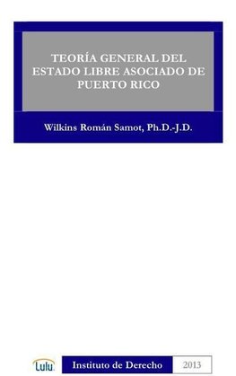 TEORIA GENERAL DEL ESTADO LIBRE ASOCIADO DE PUERTO RICO