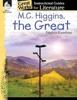 M.C. Higgins, the Great