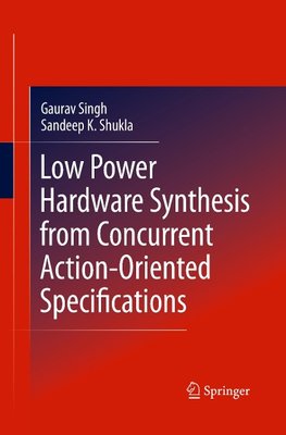 Low Power Hardware Synthesis from Concurrent Action-Oriented Specifications