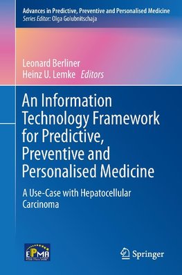 An Information Technology Framework for Predictive, Preventive and Personalised Medicine