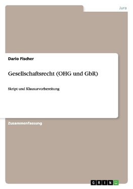 Gesellschaftsrecht (OHG und GbR)