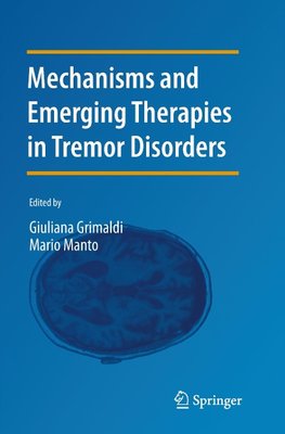 Mechanisms and Emerging Therapies in Tremor Disorders