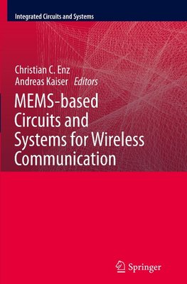 MEMS-based Circuits and Systems for Wireless Communication