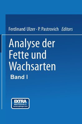 Analyse der Fette und Wachsarten