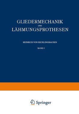 Gliedermechanik und Lähmungsprothesen