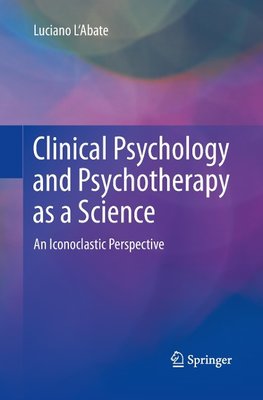 Clinical Psychology and Psychotherapy as a Science