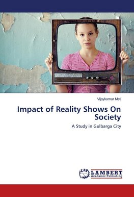 Impact of Reality Shows On Society