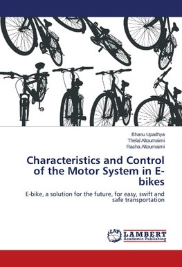 Characteristics and Control of the Motor System in E-bikes