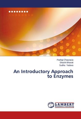 An Introductory Approach to Enzymes