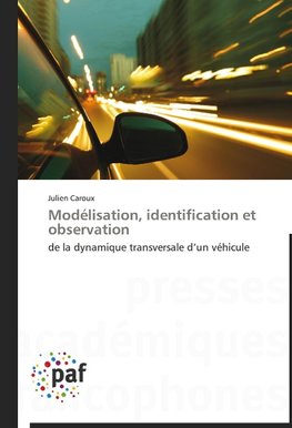 Modélisation, identification et observation