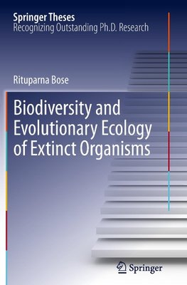 Biodiversity and Evolutionary Ecology of Extinct Organisms