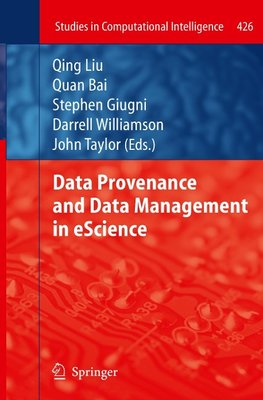 Data Provenance and Data Management in eScience