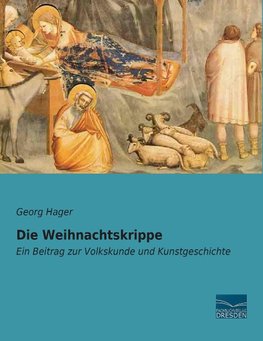 Die Weihnachtskrippe