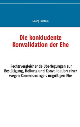 Die konkludente Konvalidation der Ehe