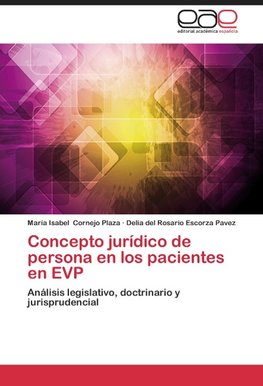 Concepto jurídico de persona en los pacientes en EVP