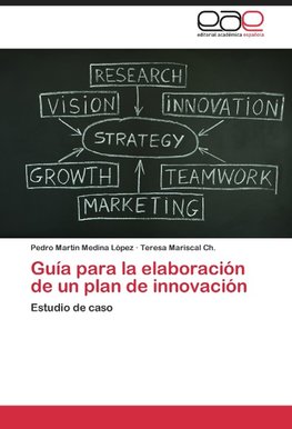 Guía para la elaboración de un plan de innovación