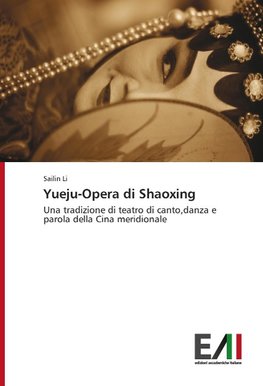 Yueju-Opera di Shaoxing